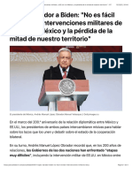 López Obrador A Biden: "No Es Fácil Olvidar Las Intervenciones Militares de EE - UU. en México y La Pérdida de La Mitad de Nuestro Territorio"