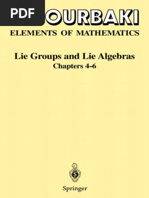 Lie Groups and Lie Algebras, Chapters 4-6 - Nicolas Bourbaki | PDF