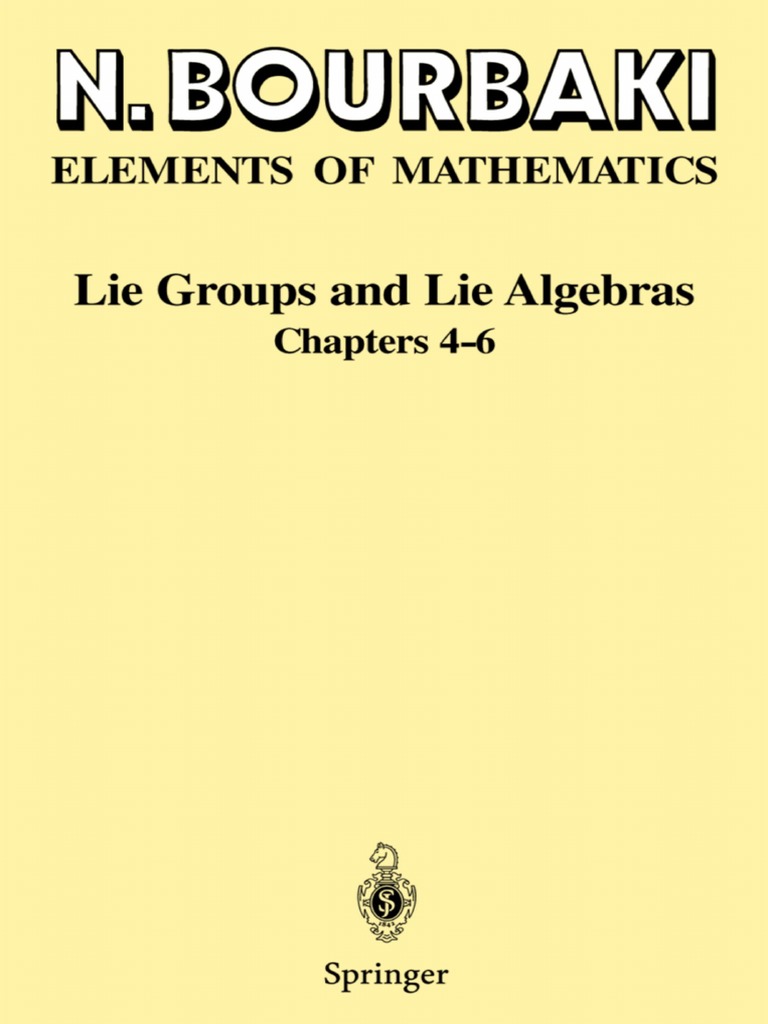 Lie Groups and Lie Algebras, Chapters 4-6 - Nicolas Bourbaki | PDF