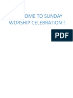 Welcome To Sunday Worship Celebration!!