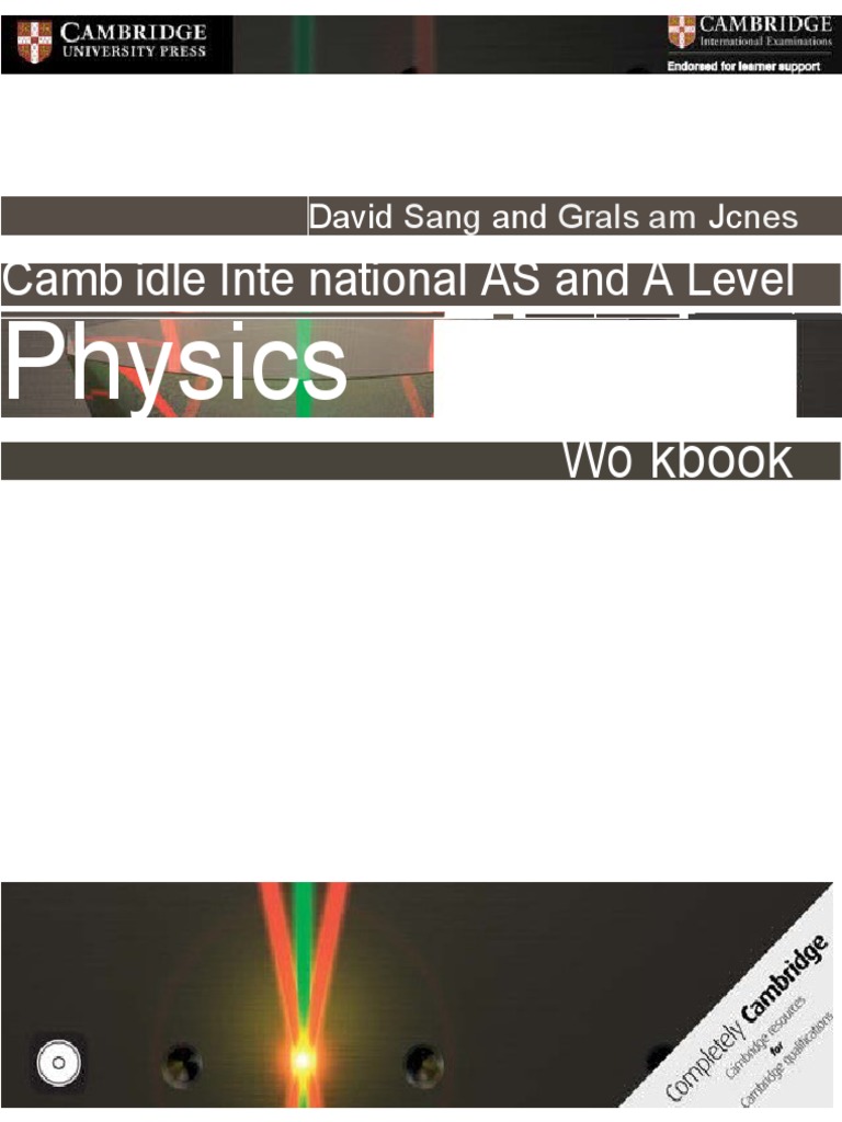 Cambridge international as and a level physics workbook with cd rom