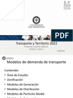 Transporte y Territorio 2022: Profesora: Carolina Calderón Unidad 1 - Clase 2 10/03/22
