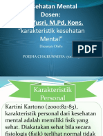 "Karakteristik Kesehatan Mental": Disusun Oleh: Poejha Chairunnisya 17006163