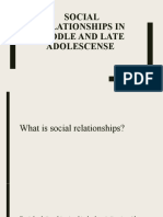 Social Relationships in Middle and Late Adolescense