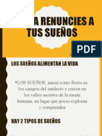 Nunca renuncies a tus sueños: la importancia de soñar