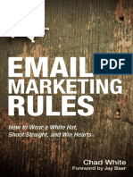 Email Marketing Rules - How To Wear A White Hat, Shoot Straight, and Win Hearts