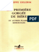 La Première Gorgée de Bière Et Autres Plaisirs Minuscules (Philippe Delerm)