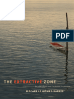 The Extractive Zone Social Ecologies and