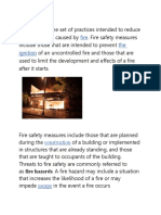 Fire Safety Is The Set of Practices Intended To Reduce