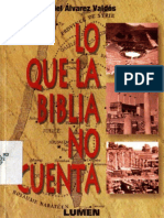 Ariel Álvarez Valdés (S.F.) - Lo Que La Biblia No Cuenta. Lumen (I)