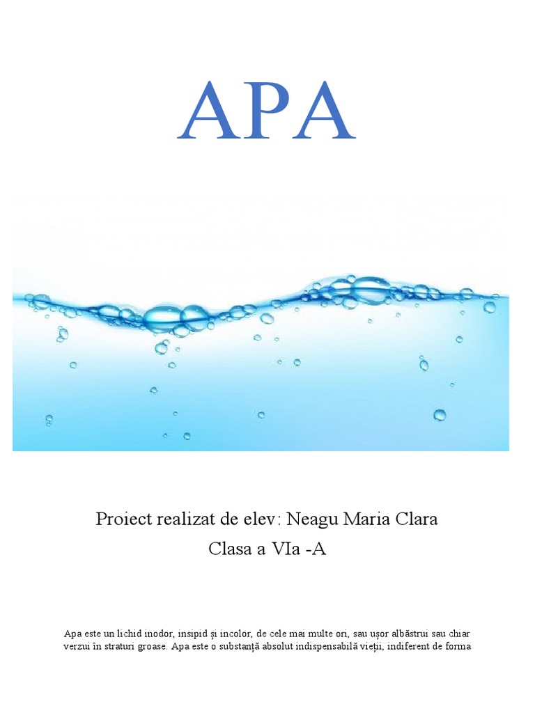 Apa Pro: Proiect Realizat de Elev: Neagu Maria Clara Clasa A Via - A | PDF
