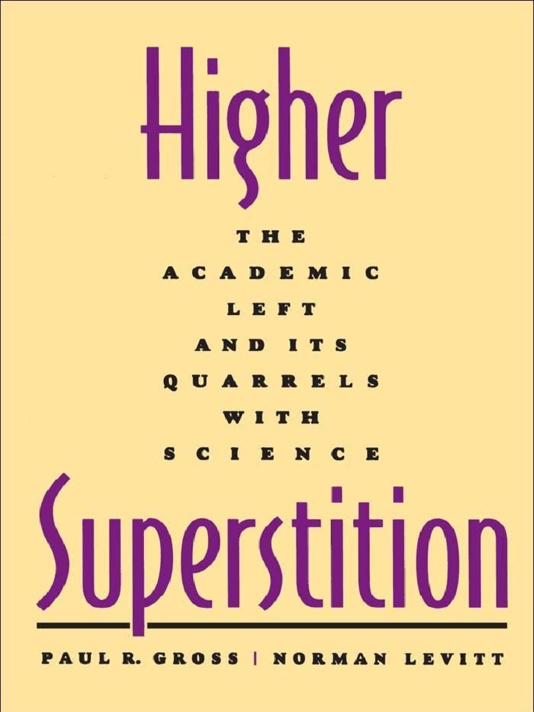 Higher Superstition The Academic Left and Its Quarrels With Science  PDFDrive | PDF | Social Science
