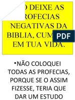 NÃO DEIXE AS PROFECIAS NEGATIVAS CUMPRIR EM SUA VIDA