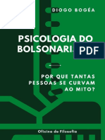 Psicologia Do Bolsonarismo - Diogo Bogéa
