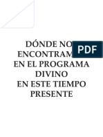 Donde Nos Encontramos en El Programa Divino en Este Tiempo Presente Contenido