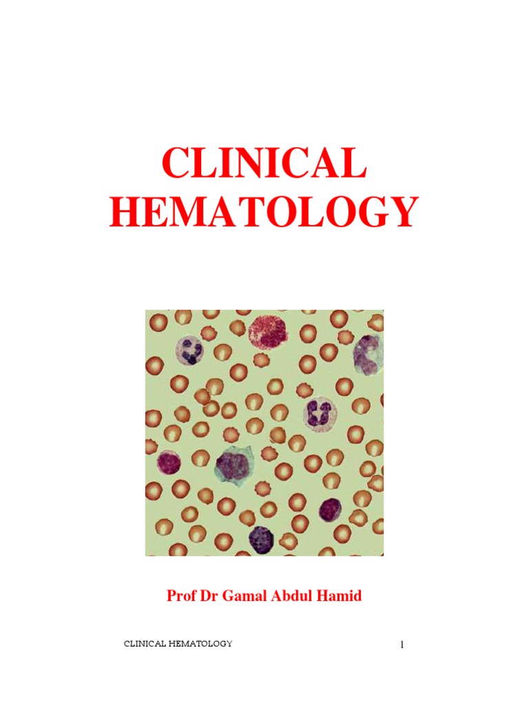 Clinical Hematology Prof DR Gamal Abdul | PDF | Haematopoiesis | Anemia