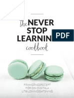 The NEVER STOP LEARNING Cookbook 