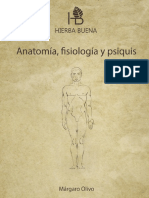 Anatomia, Fisioligia y Psiquis.