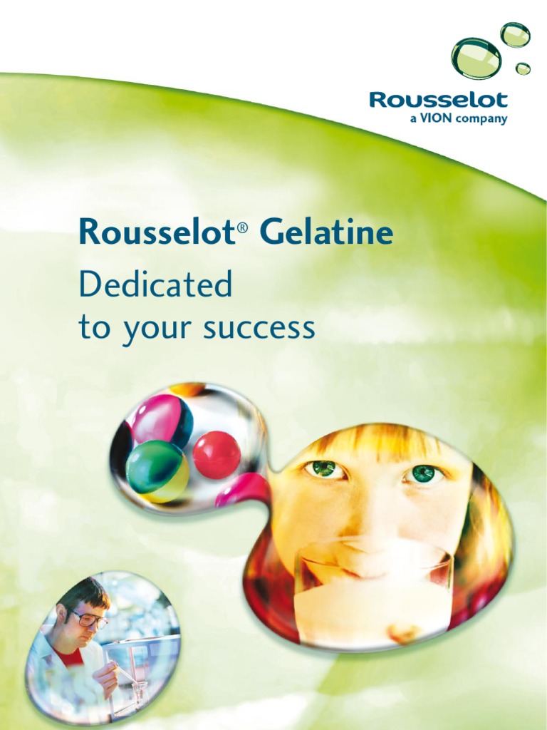 Rousselot Gelatine: Dedicated To Your Success | PDF | Gelatin | Desserts