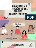 Generalidades y Evolucion de Las Teorias Administrativas