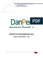 Danper Trujillo S.A.C. Reporte de Sostenibilidad 2011 Reporte de Sostenibilidad 2012 Nivel de Aplicación A - Gri
