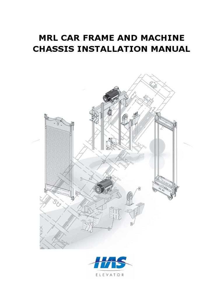 MR Cabin Frame and Machine Chassis Installation Manual | PDF | Elevator ...