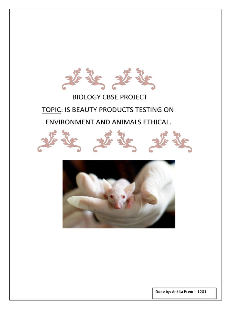 Biology Cbse Project 22 | PDF | Cosmetics | Animal Testing