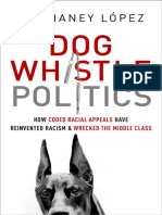 Dog Whistle Politics - How Coded Racial Appeals Have Reinvented Racism and Wrecked The Middle Class (PDFDrive)