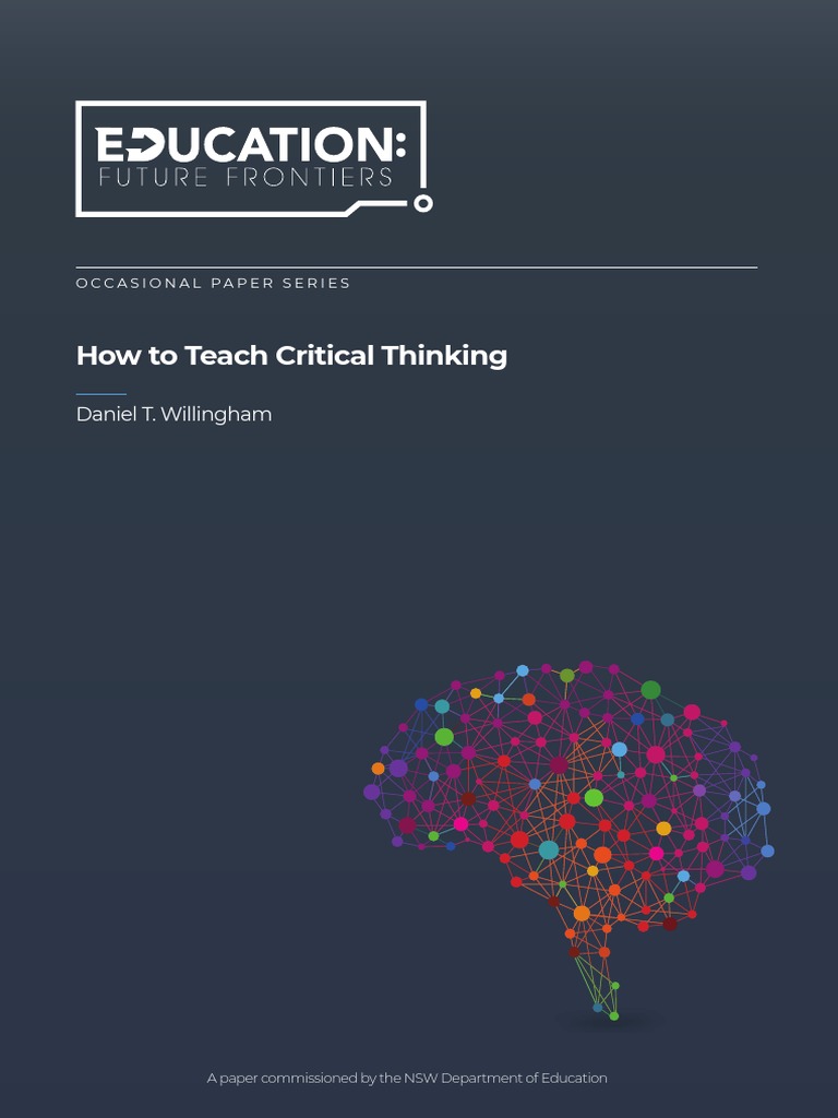 how to teach critical thinking willingham
