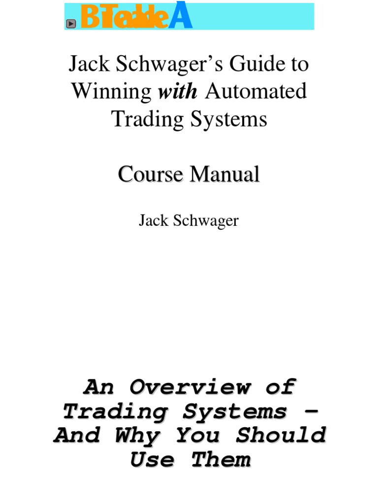 Stock Books 021 Jack Schwager Guide To Winning With Automated Trading