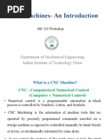 CNC Machines-An Introduction: Department of Mechanical Engineering Indian Institute of Technology Patna