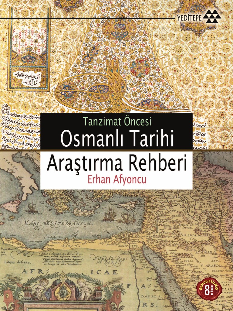 Tanzimat Oncesi Osmanli Tarihi Arastirma | PDF