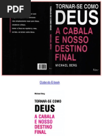 Tornar-Se Como Deus - A Cabala e Nosso Destino Final - MICHAEL BERG