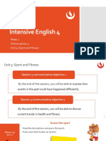 Intensive English 4: Week 2 Online Session 3 Unit 3: Sport and Fitness