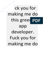 Fuck You For Making Me Do This Greedy App Developers5