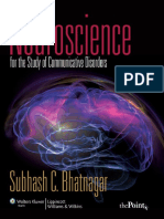 Neuroscience For The Study of Communicative Disorders