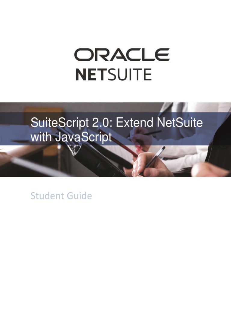 SuiteScript 2.0 Extend NetSuite With JavaScript | PDF