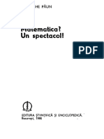 Matematica Un Spectacol - Gh. Paun (1988)