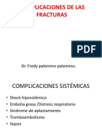 COMPLICACIONES DE FRACTURAS: CHOQUE, EMBOLIA, SEPSIS