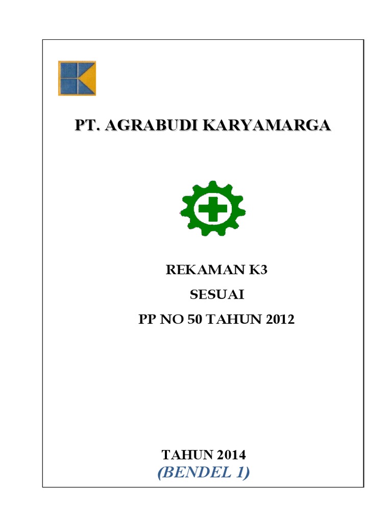 Rekaman K3 PT Agrabudi Karyamarga 2014 | PDF