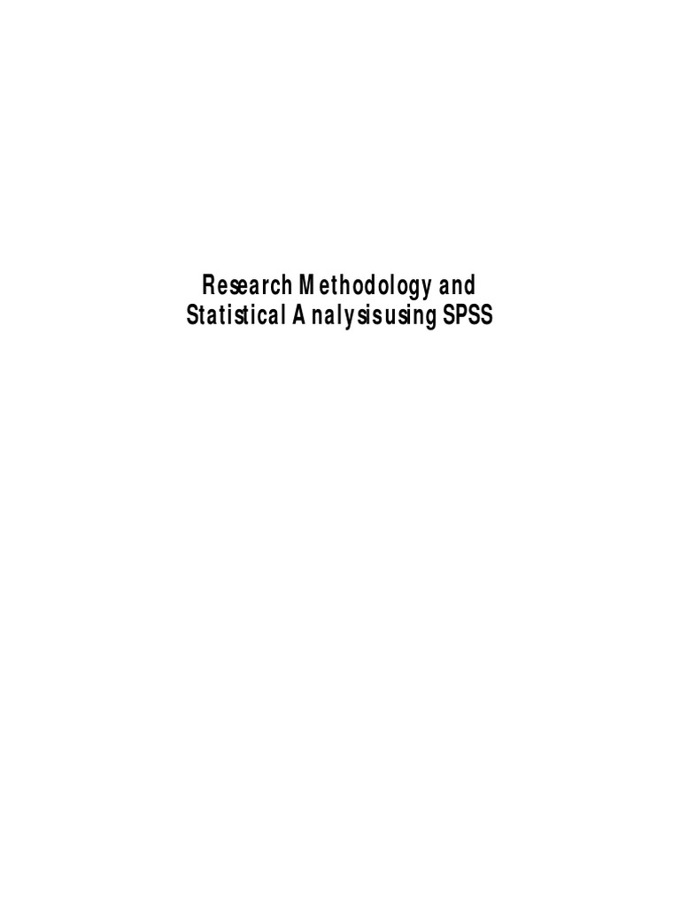 Research Methodology and Statistical Analysis Using SPSS | PDF ...