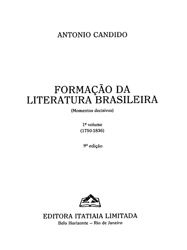 Introducao Antonio Candido Formacao Da Literatura Brasileira Vol 1 e 2 PDF