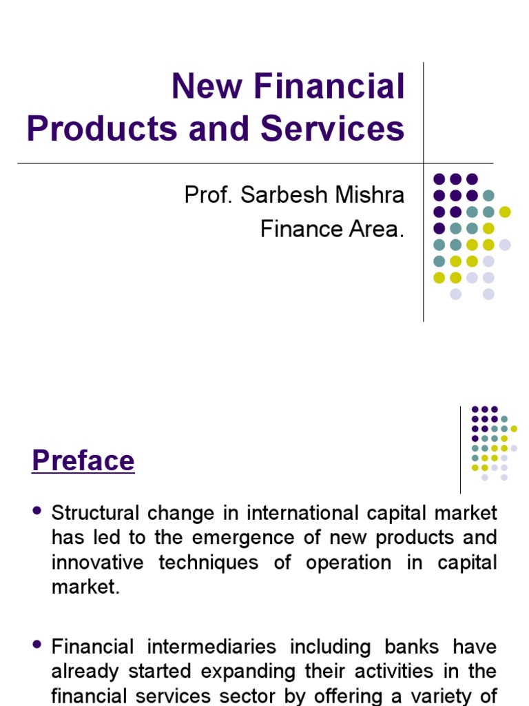 New Financial Products and Services Futures Contract Option (Finance)