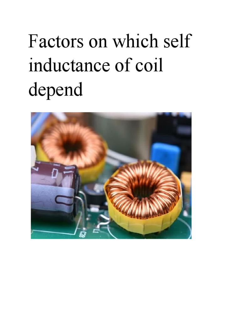 Factors On Which Self Inductance of Coil PDF Inductor Inductance