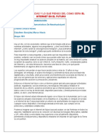 Cómo será el Internet del futuro: predicciones sobre la convergencia tecnológica, dependencia y comunicación en la red