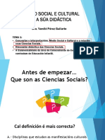 Tema 1.2. Medio Social e Cultural e A Relación Coas Ciencias Sociais e A Didáctica Das CCSS