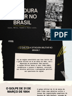 A Ditadura Militar no Brasil (1964-1985