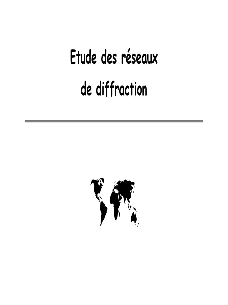Étude des réseaux de diffraction | PDF | Spectre électromagnétique ...