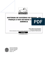 SISTEMAS DE GOVERNO NO BRASIL, NA FRANÇA E NOS ESTADOS UNIDOS DA AMÉRICA Regina Maria Groba Bandeira