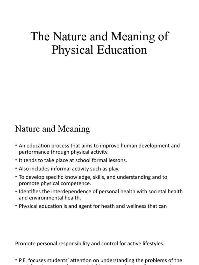 DESCRIBE THE MEANING AND DEFINITION OF PHYSICAL EDUCATION visual data 4